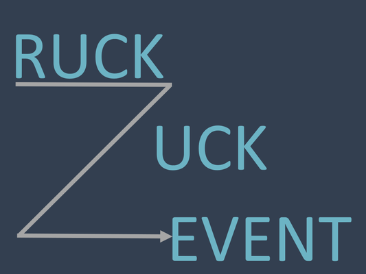 Ruck Zuck Event